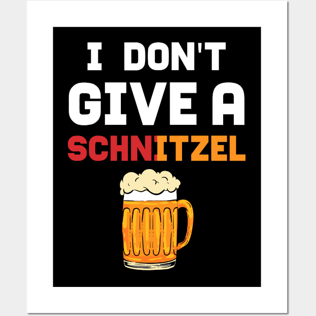 I Dont Give A Schnitzel - For Beer Wall Art by RocketUpload